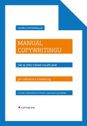 Manuál copywritingu - Marketing a management Manuál copywritingu