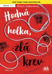 Hodná holka, zlá krev Hodná holka, zlá krev