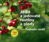 Jedlé a jedovaté rostliny a plody - Domov, zahrada Jedlé a jedovaté rostliny a plody