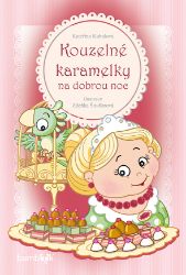 Kouzelné karamelky na dobrou noc Kouzelné karamelky na dobrou noc
