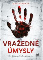 Vražedné úmysly Vražedné úmysly