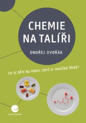 Chemie na talíři - Přírodní vědy Chemie na talíři