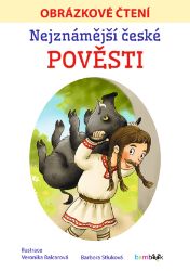 Nejznámější české pověsti - Obrázkové čtení Nejznámější české pověsti - Obrázkové čtení