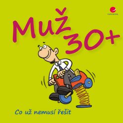 Muž 30+ Muž 30+