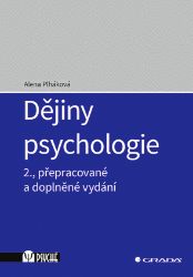 Dějiny psychologie Dějiny psychologie