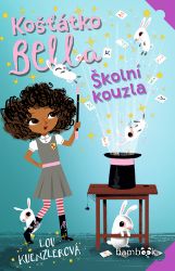 Košťátko Bella - Školní kouzla Košťátko Bella - Školní kouzla