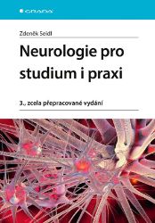 Neurologie pro studium i praxi Neurologie pro studium i praxi