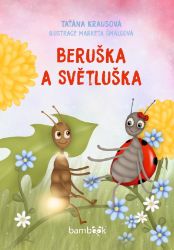 Beruška a Světluška - Pro děti a mládež Beruška a Světluška