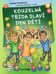 Kouzelná třída slaví Den dětí Kouzelná třída slaví Den dětí