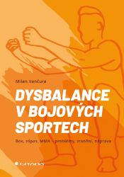 Dysbalance v bojových sportech Dysbalance v bojových sportech