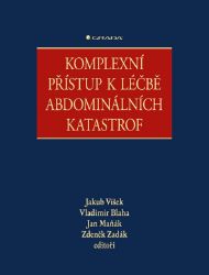 Komplexní přístup k léčbě abdominálních katastrof Komplexní přístup k léčbě abdominálních katastrof