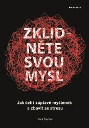 Zklidněte svou mysl Zklidněte svou mysl