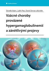 Vzácné choroby provázené hypergamaglobulinemií a zánětlivými projevy Vzácné choroby provázené hypergamaglobulinemií a zánětlivými projevy