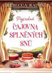 Pojízdná čajovna splněných snů Pojízdná čajovna splněných snů