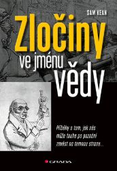 Zločiny ve jménu vědy - Věda a technika Zločiny ve jménu vědy