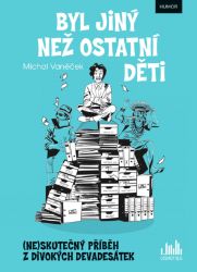 Byl jiný než ostatní děti Byl jiný než ostatní děti
