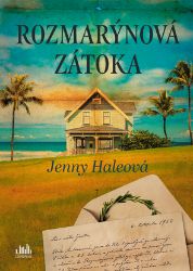 Rozmarýnová zátoka - Romantika Rozmarýnová zátoka