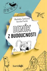 Deník z budoucnosti Deník z budoucnosti