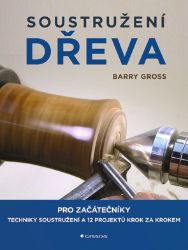 Soustružení dřeva Soustružení dřeva