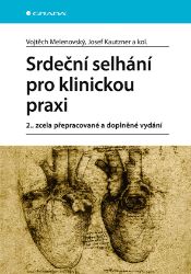 Srdeční selhání pro klinickou praxi Srdeční selhání pro klinickou praxi