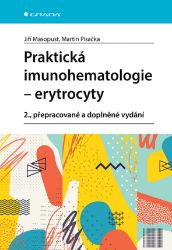 Praktická imunohematologie - erytrocyty Praktická imunohematologie - erytrocyty