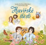 Havířské štěstí - Sandra Dražilová-Zlámalová - Pro děti a mládež Havířské štěstí