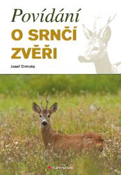 Povídání o srnčí zvěři Povídání o srnčí zvěři