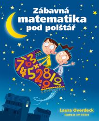 Zábavná matematika pod polštář Zábavná matematika pod polštář