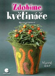 Zdobíme květináče Zdobíme květináče