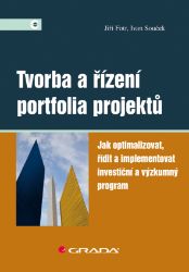 Tvorba a řízení portfolia projektů Tvorba a řízení portfolia projektů