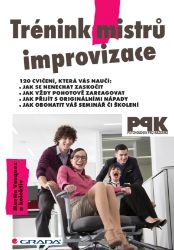 Trénink mistrů improvizace Trénink mistrů improvizace