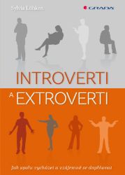 Introverti a extroverti Introverti a extroverti