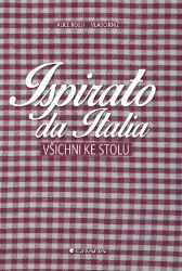 Ispirato da Italia - Kuchařky Ispirato da Italia