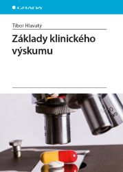 Základy klinického výskumu Základy klinického výskumu
