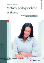 Metody pedagogického výzkumu - Pedagogika Metody pedagogického výzkumu