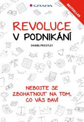 Revoluce v podnikání - Marketing a management Revoluce v podnikání