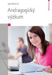 Andragogický výzkum - Pedagogika Andragogický výzkum