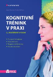 Kognitivní trénink v praxi Kognitivní trénink v praxi