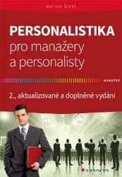 Personalistika pro manažery a personalisty Personalistika pro manažery a personalisty
