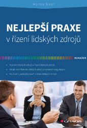 Nejlepší praxe v řízení lidských zdrojů Nejlepší praxe v řízení lidských zdrojů