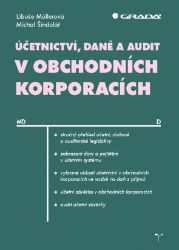 Účetnictví, daně a audit v obchodních korporacích - Ekonomie a finance Účetnictví, daně a audit v obchodních korporacích