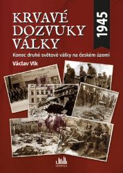 Krvavé dozvuky války Krvavé dozvuky války
