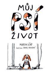 Můj psí život Můj psí život
