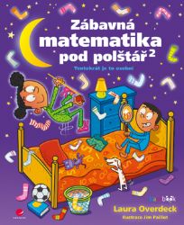Zábavná matematika pod polštář 2 - Pro děti a mládež Zábavná matematika pod polštář 2