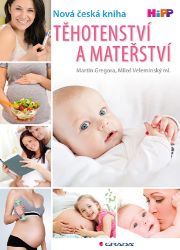 Těhotenství a mateřství - Martin Gregora - Vztahy a rodičovství Těhotenství a mateřství