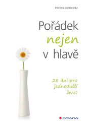 Pořádek nejen v hlavě Pořádek nejen v hlavě