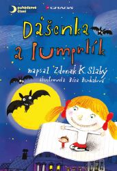 Dášenka a Pumprlík - Zdeněk Karel Slabý - Pro děti a mládež Dášenka a Pumprlík