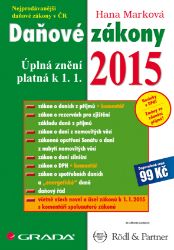 Daňové zákony 2015 - Hana Marková - Ekonomie a finance Daňové zákony 2015