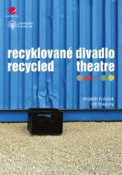 Recyklované divadlo Recyklované divadlo