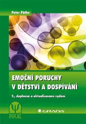 Emoční poruchy v dětství a dospívání Emoční poruchy v dětství a dospívání